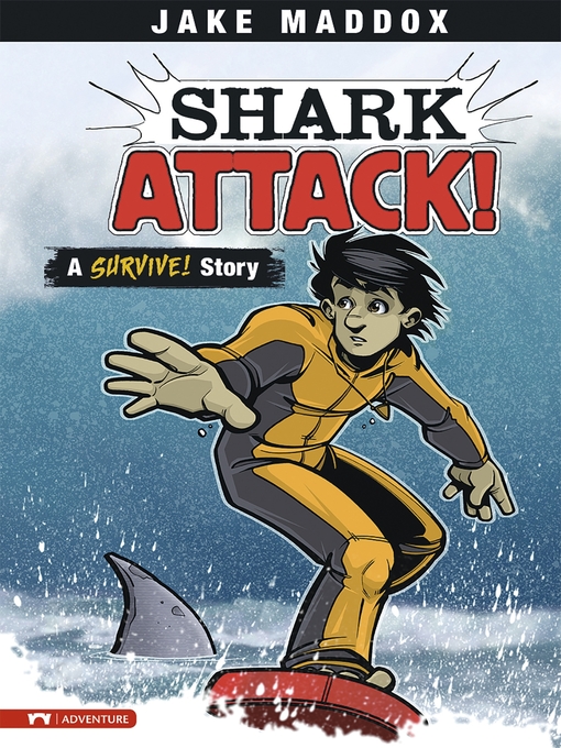 Title details for Shark Attack! by Jake Maddox - Wait list